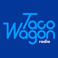 Taco Wagon - radio without the radio